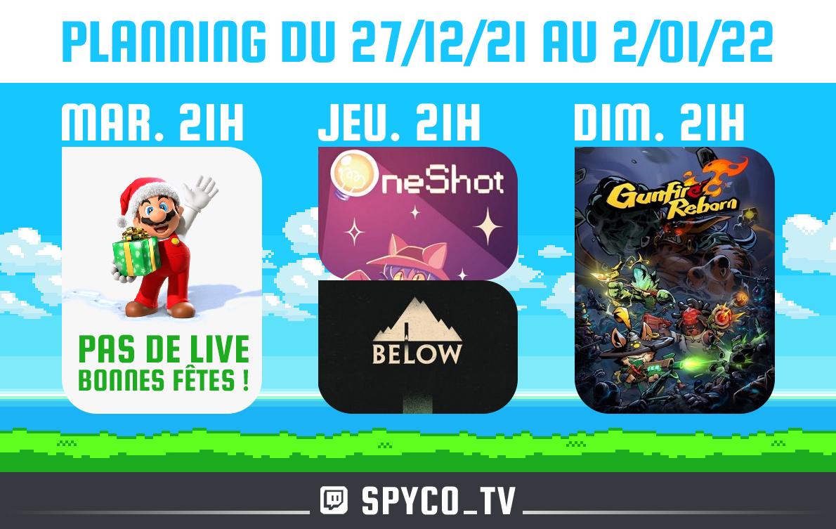 Spyco_TV's tweet photo. Planning semaine du 29/12/21 au 2/01/22 #twitch #planning #twitchfr #OneshotGame #belowgame #gunfirereborn https://t.co/kDlWSM8Kh4