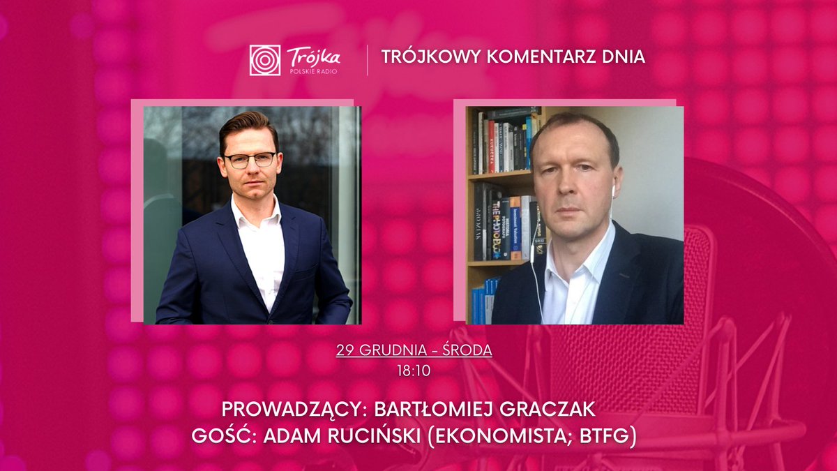 RadiowaTrojka's tweet photo. 🔘 @bgraczak zaprasza na program #TrójkowyKomentarzDnia. Gościem będzie @RucinskiBTFG (ekonomista; #BTFG) 🎙️

Temat: polski ład, podatki, emerytury, płaca minimalna, urlopy i zwolnienia lekarskie. Co przyniesie rok 2022? https://t.co/96jnsyDvHR