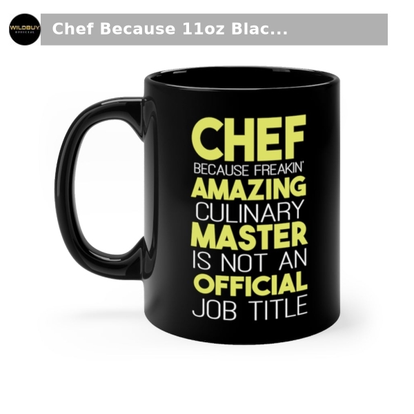 WildBuyOfficial's tweet photo. Check out this product 😍 Chef Because 11oz Black Mug 😍 
Shop now 👉👉 https://t.co/F3ZYWjkSNd https://t.co/B5j5DfOCQD