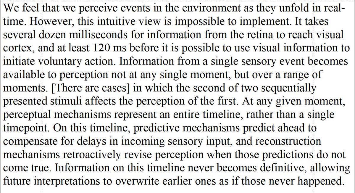 The perceptual apparatus in our brain uses a whole arsenal of sleight of hand to trick us into thinking that we are experiencing the outside world live and in real time. sciencedirect.com/science/articl…