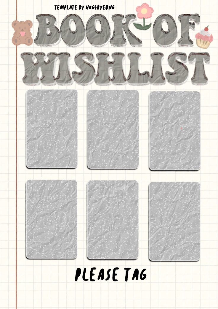 free template wishlist for photocard | feel free to use | strictly do not use for commercial purpose &amp; remove my watermark | retweet or like will be appreciated 🤍