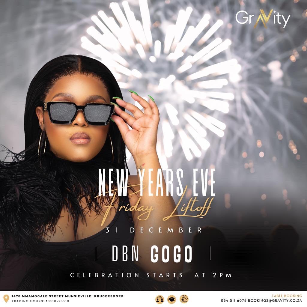 GravityLifesty1's tweet photo. #LiftOffFridays with a Bang, let’s celebrate the New Year in style as we Kuza Gogo with Legendary @DBNGOGO 

#Gravity 💫 https://t.co/Fi0wrkBiZL