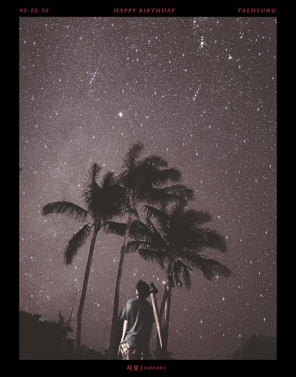 sirobwi's tweet photo. 「special」211230

𝓴𝓮𝓮𝓹 𝓼𝓱𝓲𝓷𝓲𝓷𝓰 𝓵𝓲𝓴𝓮 𝓽𝓱𝓮 𝓼𝓽𝓪𝓻𝓼 ~🌌🌟
image version

#HappyBirthdayTaehyung 
#HAPPYVDAY
#WinterMiracleV 
#GeniusVanteDay
#SnowPrinceTaehyung
#아미바라기겨울곰_태형아생일축하해
#하늘에서내려준_12월의선물_태형
@BTS_twt https://t.co/NK6rGwXQ1k