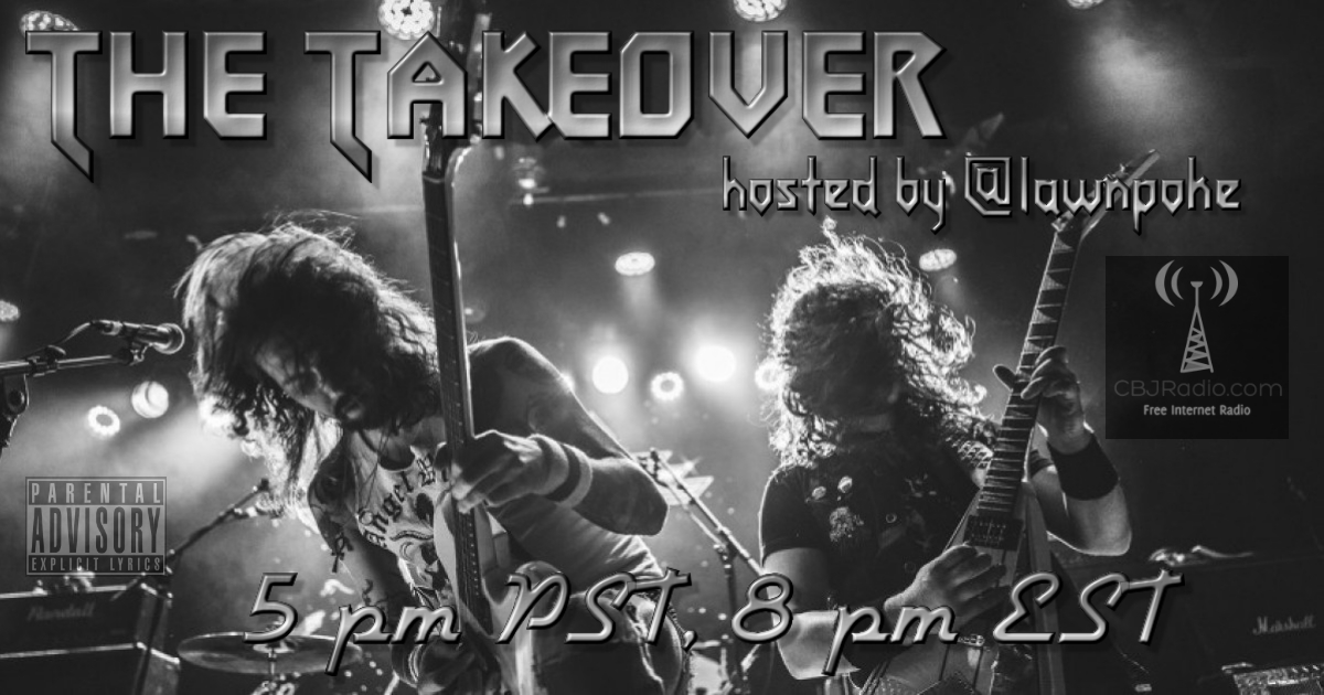 CBJRadio.com (@cbjradio_com) on Twitter photo The Takeover hosted by <a href="/LawnPoke/">Jeff Rickett</a> begins at 5 pm PT, 8 pm ET only on CBJRadio.com. 2 hours of the best NEW rock music. Tonight hear <a href="/AuraBlazeMusic/">Aura Blaze</a> <a href="/BurntWreck/">Burnt Out Wreck</a> <a href="/WEAK13/">WEAK13</a> <a href="/Boneshakerrocks/">Boneshakerofficial</a> @NiaJohn54720676 @KryptosIndia <a href="/greyfadeband/">Greyfade</a> <a href="/Vasch87/">VASCH</a> <a href="/nonpoint/">Nonpoint</a> <a href="/Shedonist2/">Shedonist</a> <a href="/TWord66/">The Word66</a> The Takeover hosted by <a href="/LawnPoke/">Jeff Rickett</a> begins at 5 pm PT, 8 pm ET only on CBJRadio.com. 2 hours of the best NEW rock music. Tonight hear <a href="/AuraBlazeMusic/">Aura Blaze</a> <a href="/BurntWreck/">Burnt Out Wreck</a> <a href="/WEAK13/">WEAK13</a> <a href="/Boneshakerrocks/">Boneshakerofficial</a> @NiaJohn54720676 @KryptosIndia <a href="/greyfadeband/">Greyfade</a> <a href="/Vasch87/">VASCH</a> <a href="/nonpoint/">Nonpoint</a> <a href="/Shedonist2/">Shedonist</a> <a href="/TWord66/">The Word66</a>