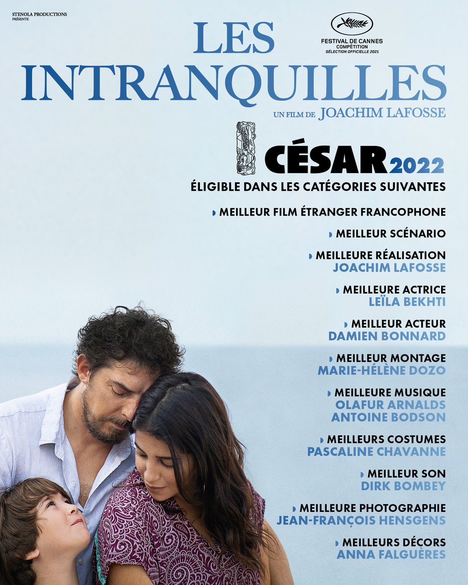 LES INTRANQUILLES de Joachim Lafosse est éligible aux #César2022 notamment comme "Meilleur Film Etranger".

Leïla et Damien s’aiment profondément. Malgré sa fragilité, il tente de poursuivre sa vie avec elle sachant qu’il ne pourra peut-être jamais lui offrir ce qu’elle désire.