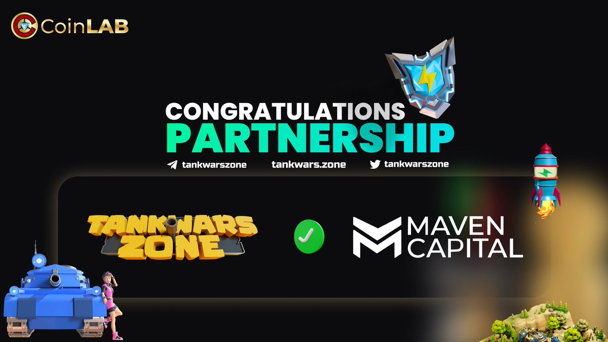 📢Partnership news:
 <a href="/TankWarsZone/">Tankwars.zone</a> &amp; <a href="/mavencapitalio/">Maven Capital</a> are now partners 🎉

👉#MavenCapital is a large investment fund that specializes in advising also supporting cryptocurrency startups. 💥
👉This is amazing news for the growth of the project.

#CoinLAB #TankWarsZone