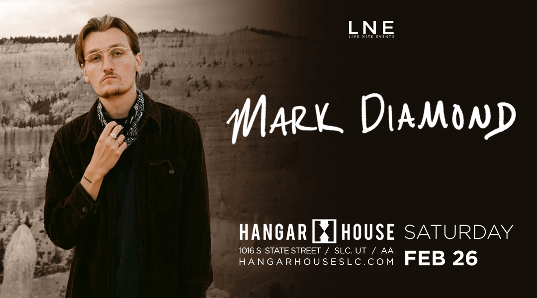 lnepresents's tweet photo. JUST ADDED! 🎶 Singer-Songwriter @MarkDMND is coming to @HangarHouseSLC 💙 FEB 26TH 💙
Tickets On Sale Now @ https://t.co/U9fqFYGLqH
Come hang with us + grab your tix, available now!
#MarkDiamond #SLC #LNE https://t.co/sEsgDCzkHc