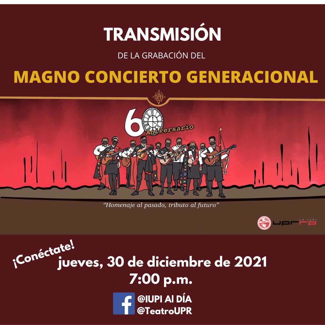 iupialdia's tweet photo. 🎥 Transmisión de la Grabación del Magno Concierto Generacional la @TunaUprrp 🪕
🗓️ ¿Cuándo? 🚨 MAÑANA 🚨
📲 ¿Dónde? Página de Facebook de @TeatroUPRRP y IUPI al Día
🕖 ¿Hora? 7:00 p.m.
#TeatroUPR #IUPI #TunaUPR #DeLos60Al60 https://t.co/UPkZnNJJWW
