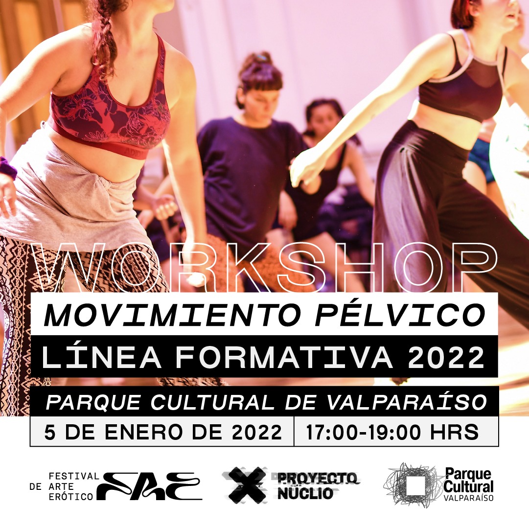 fae_festival's tweet photo. Queremos compartir  junto a ustedxs ✨ 
El advenimiento de la Línea formativa FAE 2022 📍

El Workshop Movimiento Pélvico que se realizará en el  @parqueculturaldevalpariso junto a @proyectonuclio 👏🏼👏🏼

• El Workshop es gratuito y cuenta con solo 20 cupos con previa inscripción https://t.co/UJaX3wG7kH