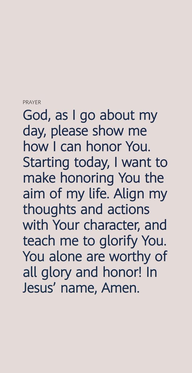 ohmyGAYLA's tweet photo. God, as I go about my day, please show me how I can honor You. Starting today, I want to make honoring You the aim of my life. Align my thoughts and actions with Your character, and teach me to glorify You. You alone are worthy of all glory and honor! In Jesus’ name, Amen. https://t.co/Fpwkmz17eP