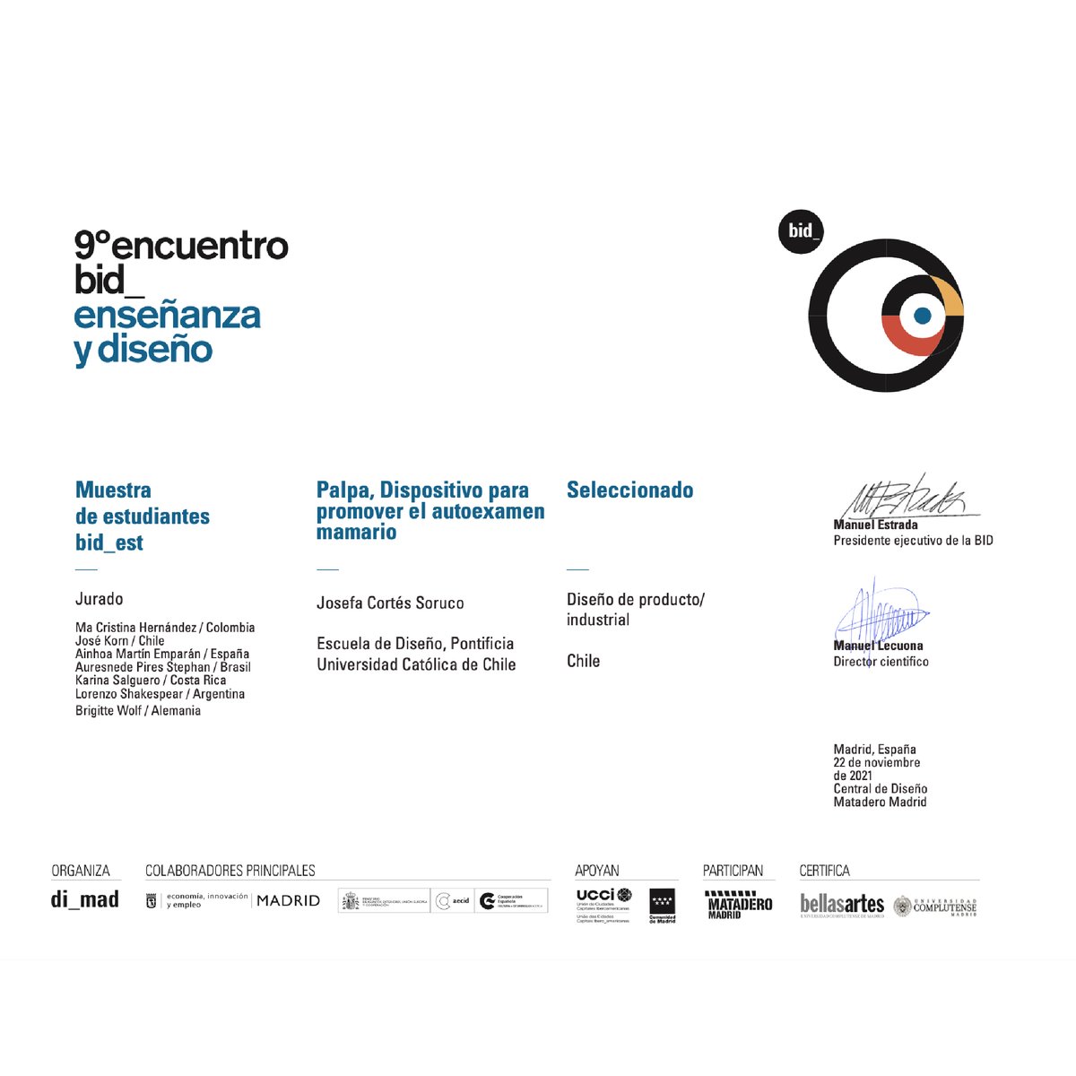 Palpa en la Bienal de Diseño Madrid 2021

Palpa nace como mi proyecto de título de Diseño en la UC. No fue nota 7, sin embargo se ganó un espacio en el♥️del mundo del diseño 

La UC postuló Palpa como uno de sus proyectos de la muestra de estudiantes y les encantó #bienaldediseño