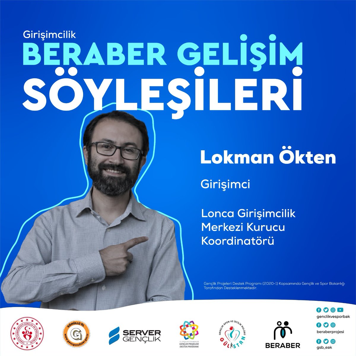 BERABER Gelişim Yolculuğunda Söyleşiler devam ediyor...
Bireysel, sosyal ve mesleki gelişim açısından farkındalık oluşturacak, konuşmacıların tecrübelerini paylaşacağı, söyleşilerimizde bugün <a href="/lokmanokten/">Lokman Ökten</a> bizimle.
Girişimcilik konusu ile BERABER'iz.

#beraberprojesi