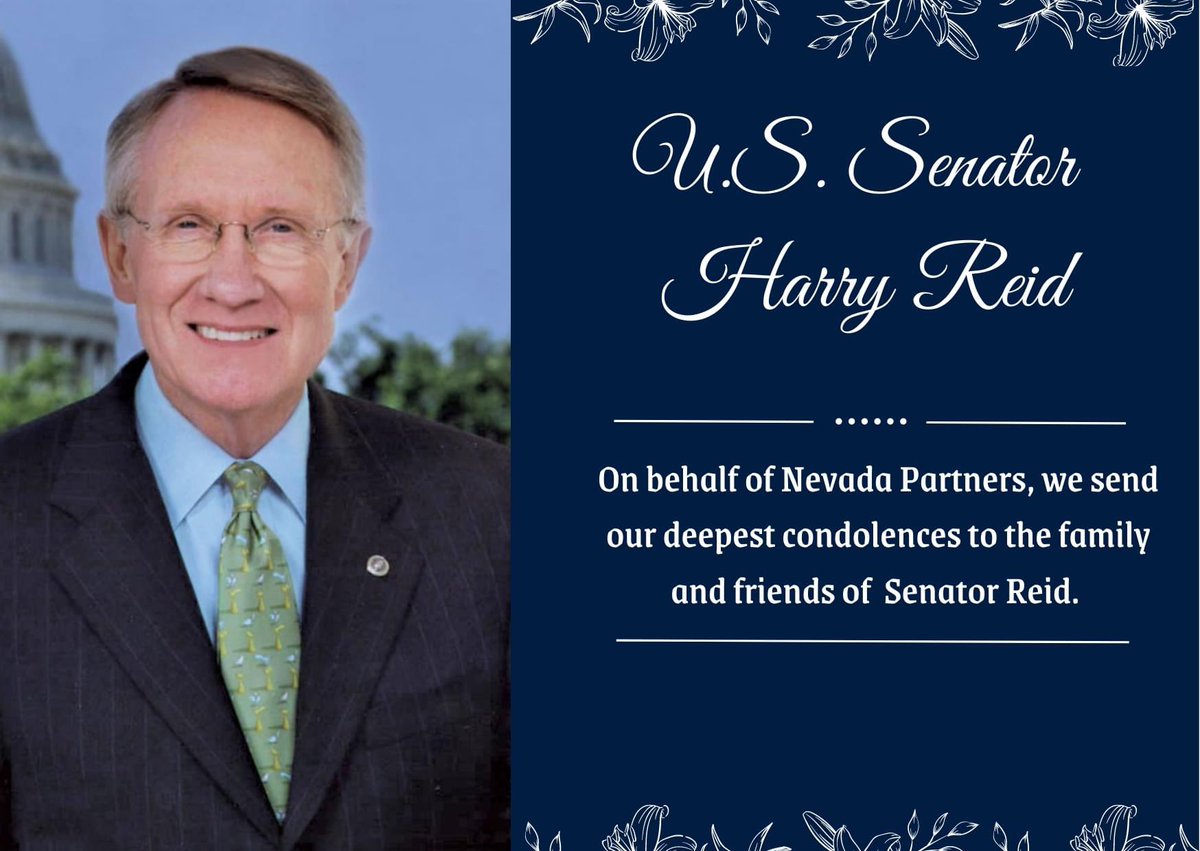 NVPartnersLV's tweet photo. On behalf of Nevada Partners, we send our deepest condolences to the family and friends of @SenatorReid. We are thankful for Senator Reid's work in our State of Nevada.
#RIP #SenatorHarryReid #HarryReid #Condolences #Nevada #HomeMeansNevada https://t.co/hD5jOpBCXO