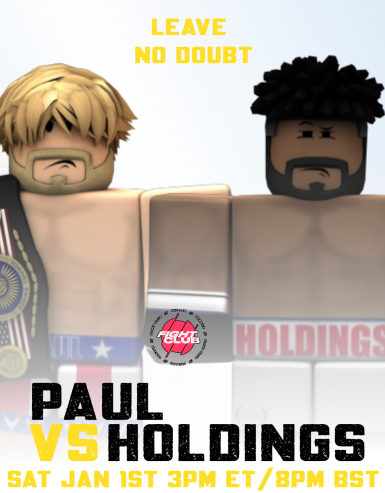 RobloxFightClub's tweet photo. JANUARY 1ST, @Tr1ple20921482 TAKES ON DAN HOLDINGS TO DETERMINE WHO WILL BE THE FIRST EVER FIGHT LABEL CRUISERWEIGHT WORLD CHAMPION IN A 12 ROUND CRUISERWEIGHT ATTRACTION! https://t.co/ugrTXqMG0p
