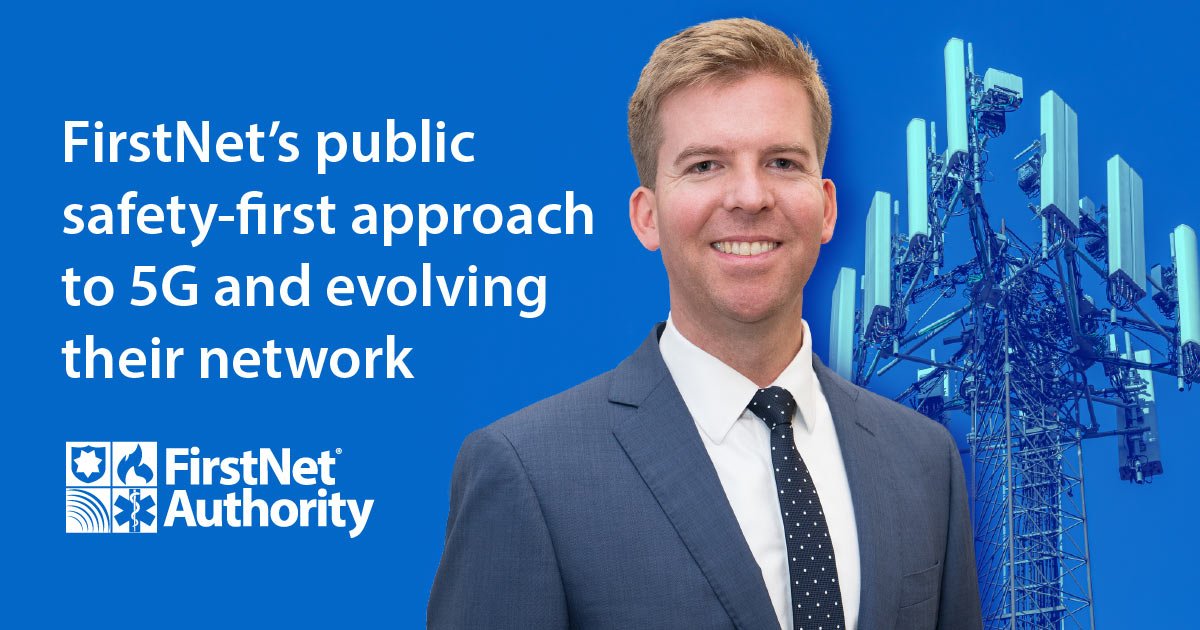 FirstNetGov's tweet photo. With the rollout of 5G and new mission-ready tools for @FirstNet, 2021 was a banner year for public safety communications. Yet #FirstNetAuthority CEO @EdPFirstNet says “we are only scratching the surface of future innovations.” Read why: https://t.co/cKKo85T6nt https://t.co/9vRr5Mx1L4