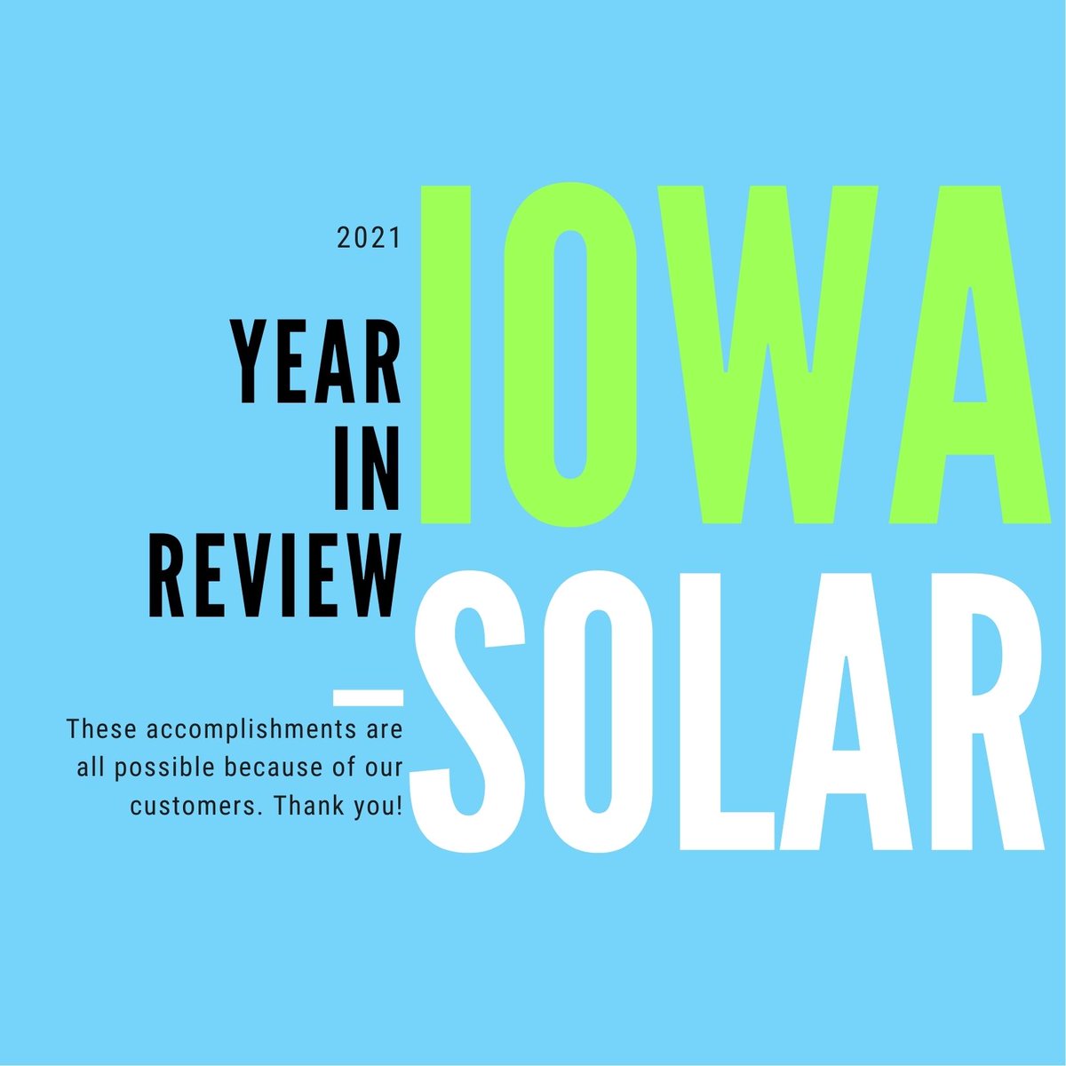 iowasolar1's tweet photo. Iowa Solar presents some highlights from 2021! 💥 All of these would not be possible without the support of our community! What are some of your wins from this year? 😃 #solarenergy #newyear #iowasolar #quadcitiessolar #solar #solarpower #solarpanels #solarinstallation #midwest https://t.co/efM3CK1Ojh