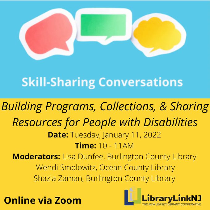 njstatelibrary's tweet photo. #LibraryLinkNJ members: Register for @librarylinknj's next Skill-Sharing Conversation on January 11th to learn how to build programs and share resources for patrons with #disabilities. Visit: https://t.co/IhIhDg5tc4 https://t.co/agfZMYC0Nc