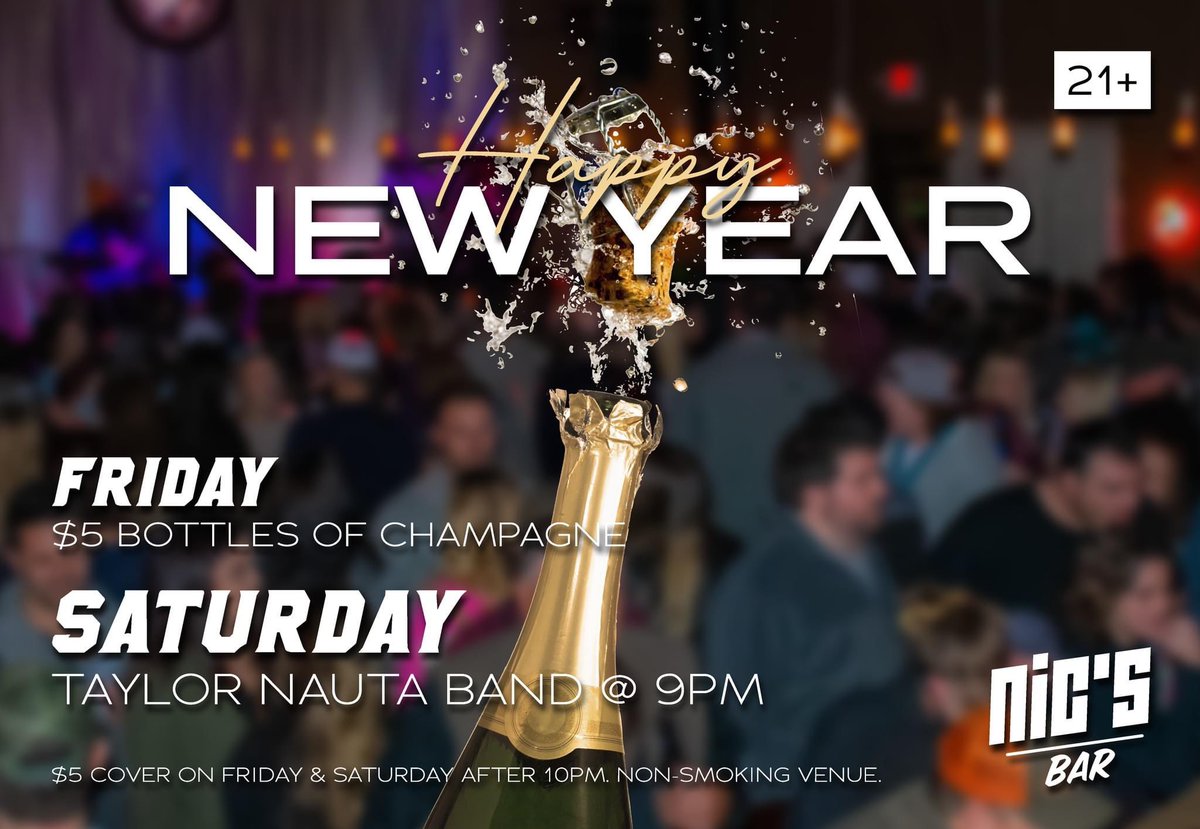 NicsBarLA's tweet photo. HAPPY NEW YEAR! Come celebrate with us this weekend as we ring in 2022 with a bang. Friday, we're celebrating the countdown with $5 bottles of champagne! On Saturday the 1st, we have the Taylor Nauta Band starting at 9pm and you don't want to miss it! We can't wait to see you! https://t.co/AvORLOu3H1