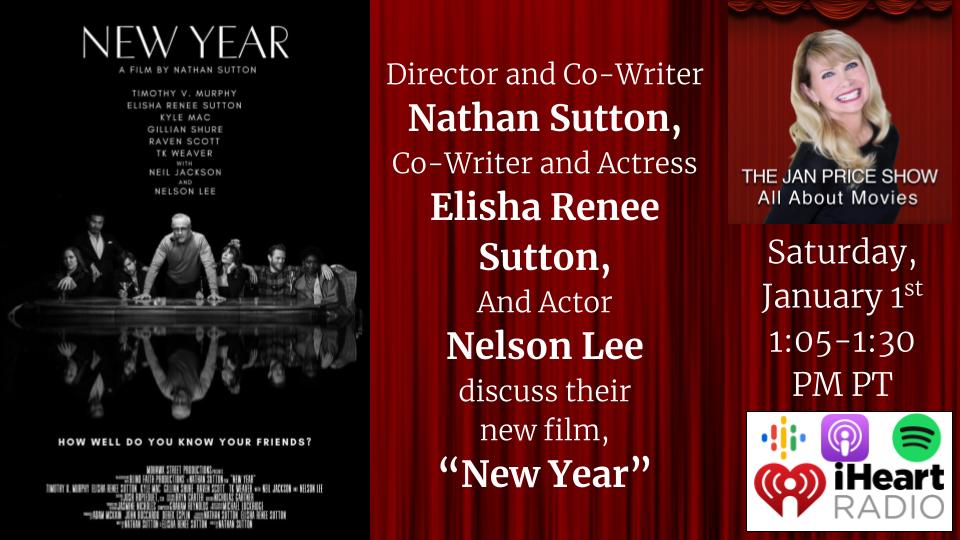 thejanpriceshow's tweet photo. NEW! NATHAN & ELISHA RENEE SUTTON & NELSON LEE โ NEW YEAR - Sat., 1/1 at 1:05โ1:30 PM, PDT #streaming, live worldwide @iHeartRadio #thejanpriceshow #podcast #allaboutmovies #janprice #thejanpriceshow #drama #NewYearMovie #NathanSutton #ElishaReneeSutton #NelsonLee @NewYearMovie https://t.co/Mb5HhgQuGy