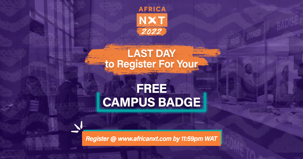 africa_nxt's tweet photo. TODAY'S THE LAST DAY to register for a FREE Campus Badge to attend the largest gathering of innovators across #Africa &amp; the #Diaspora. Register for #AFRICANXT 2022 here: https://t.co/hbEtuSTG6w #tech #innovation #fintech #startups #Crypto #africatech https://t.co/5pYN8EmHYY