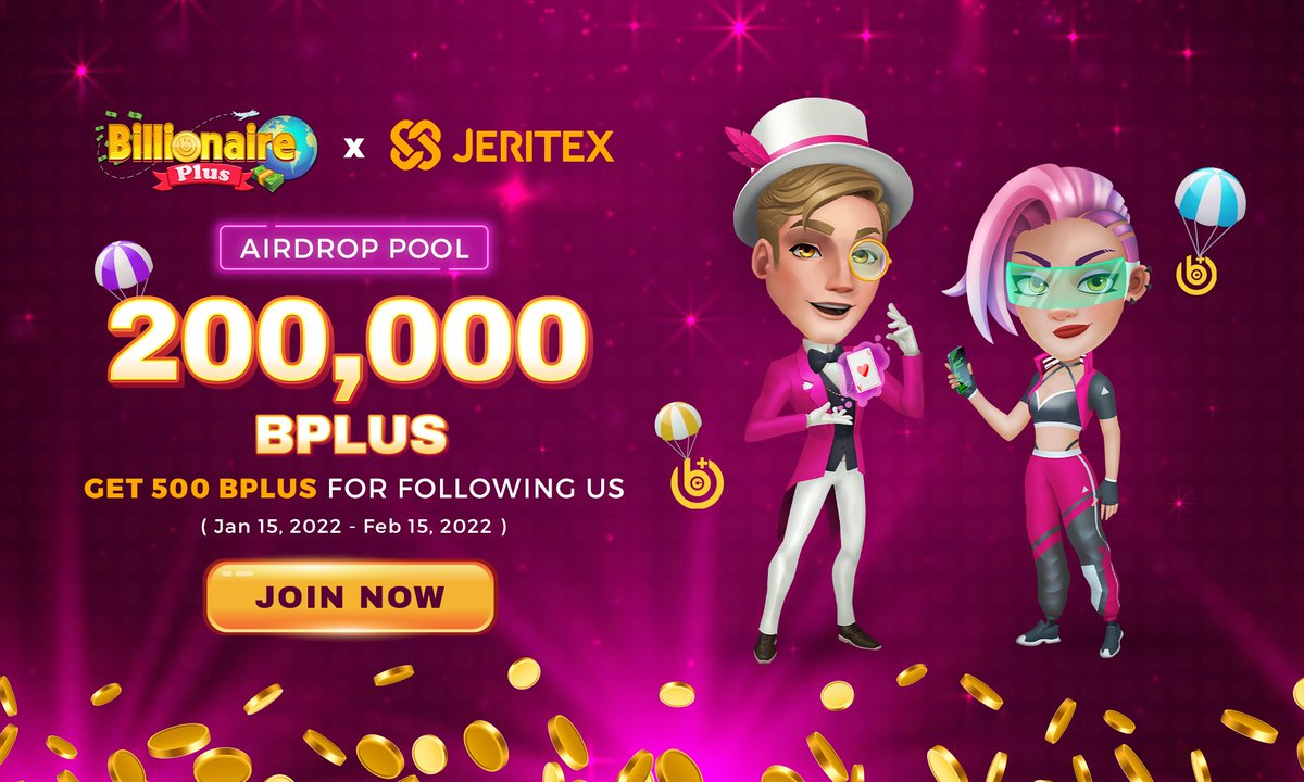 BILLIONAIRE PLUS AIRDROP POOL:200,000 BPLUS!

500 BPLUS each for RT, Follow, Join #JERITEX &amp; #BPLUS Channels <a href="/bplusmetaverse/">Billionaire Plus</a> <a href="/jeritex/">JERITEX</a>
👉 Jan 15 - Feb 15, 2022

BPLUS
t.me/bplusmetaverse……
x.com/bplusmetaverse

JERITEX
t.me/jeritexgroup
x.com/jeritex