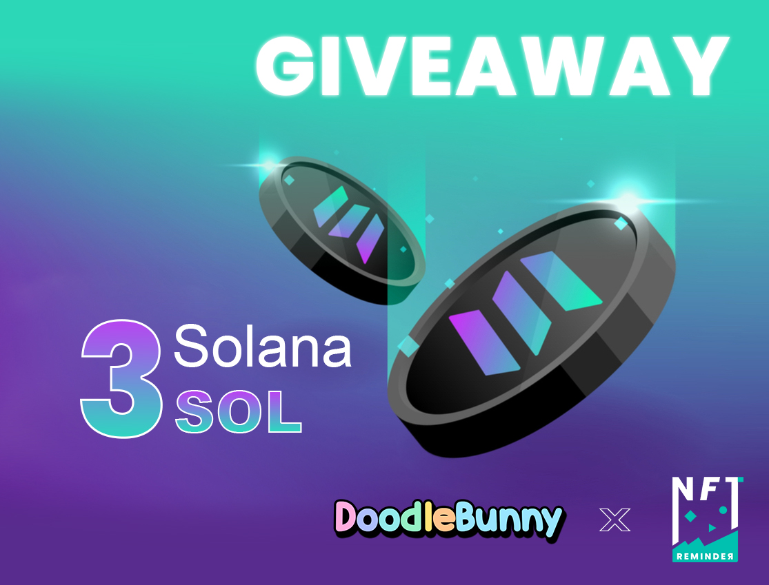 NFT Reminder (@nftreminder) on Twitter photo ⚡️🎁 $SOL GIVEAWAY 🎁⚡️
💎 3x #Solana  (worth $450+)
1⃣ Like and RT
2⃣ Follow <a href="/DoodleBunnyNFT/">Doodle Bunny</a>  and @NFTReminder 
3⃣ Tag friends who wanna be SOL rich!
⏳ Ends 24h
#NFTGiveaways #NFTGiveway #NFTs #NFTCommunity #SolanaNFTs ⚡️🎁 $SOL GIVEAWAY 🎁⚡️
💎 3x #Solana  (worth $450+)
1⃣ Like and RT
2⃣ Follow <a href="/DoodleBunnyNFT/">Doodle Bunny</a>  and @NFTReminder 
3⃣ Tag friends who wanna be SOL rich!
⏳ Ends 24h
#NFTGiveaways #NFTGiveway #NFTs #NFTCommunity #SolanaNFTs