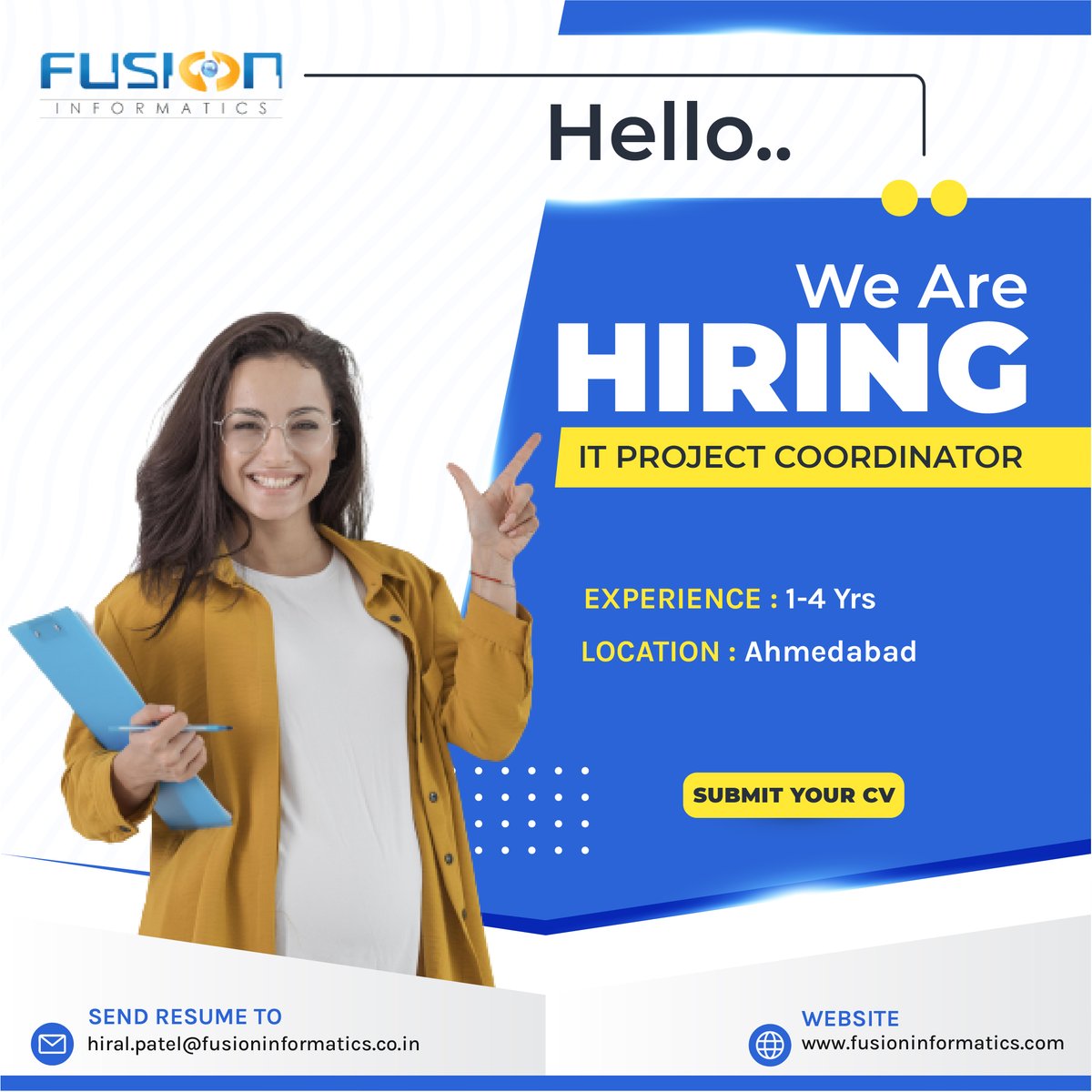 fusionlnfo's tweet image. Fusion Informatics is hiring for the post of IT Project Coordinator. 
Interested candidates kindly send your resumes to hiral.patel@fusioninformatics.co.in or simply apply here lnkd.in/gYinyAFD 
#ahmedabad #itprojectcoordinator #hiring #job #coordinator #appdevelopment