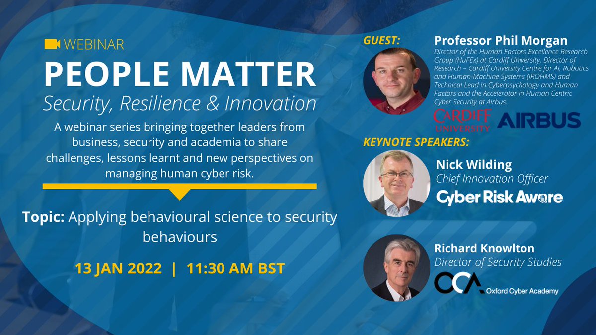 Last chance to register for this morning's People Matter webinar! Professor Phillip Morgan of <a href="/cardiffuni/">Cardiff University</a> and <a href="/Airbus/">Airbus</a> will be discussing 'Applying behavioural science to security behaviours'.

Register now: us02web.zoom.us/webinar/regist…

#cybersecurity #humanrisk #cyberbehaviour
