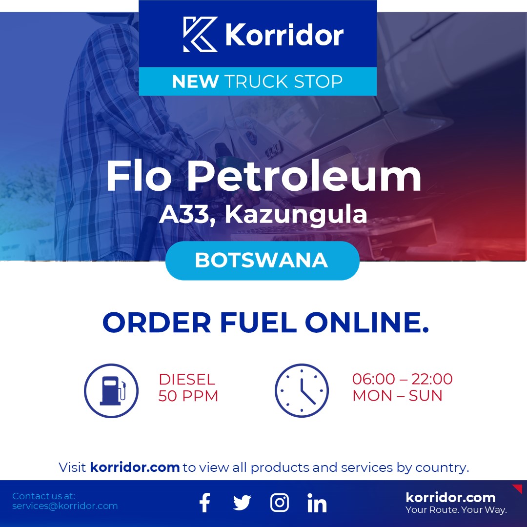 Order Fuel online with Korridor at Flo Petroleum Kazungula, A33, Botswana.
#Technology #Logistics #Transport #Transportation #Freight #FleetManagement