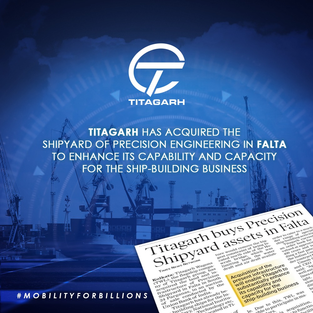 #Titagarh has acquired the Shipyard of Precision Engineering in Falta to enhance its capability and capacity for the ship-building Business. With this acquisition, the company will be able to cater to a much wider range of specialized shipbuilding activities.
#MobilityForBillions