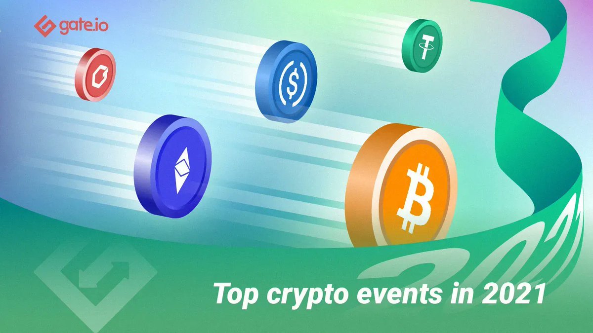 Gate's tweet photo. The past year was undoubtedly a wild year for #Crypto. Many events happened in the crypto space that led to a number of developments.
Which major #Crypto events do you remember in year 2021?
Read more: https://t.co/IOBof9KS8L
#Gateio #Gateioblog https://t.co/3BLeuMHqYV