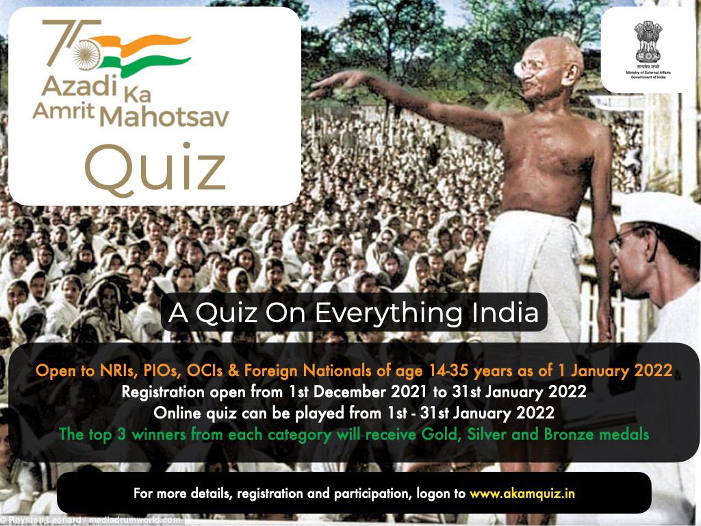 Play "Azadi Ka Amrit Mahotsav" - #AKAM Quiz till 31st January 2022 &amp; stand a chance to win Gold, Silver and Bronze medals. #AmritMahotsav 

Age limit for participation reduced to 14 years. 
More information: akamquiz.in

 @OIA_MEA <a href="/AmritMahotsav/">Amrit Mahotsav</a>