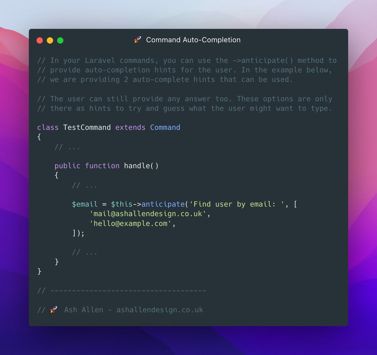 Your CLI commands in Laravel can provide auto-complete for the terminal