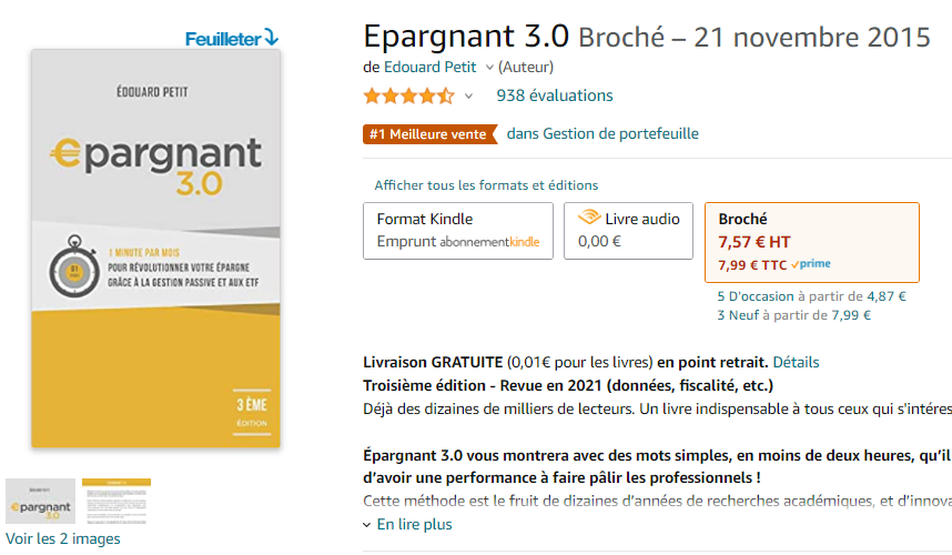 Le livre Epargnant 3.0 est encore N°1 des ventes en gestion de portefeuille ! Merci à mes lecteurs. La première édition est de 2015, et nous sommes maintenant à la 3e. 938 évaluations. Vivement les 1000.