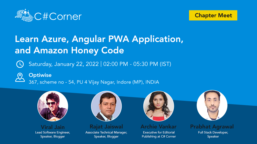 CsharpCorner's tweet photo. Join Indore Chapter Meet on January 22 to learn about Azure, Angular PWA Application, and Amazon Honey Code.

Register now: https://t.co/gXBeTYO4nu

#Azure #Angular #PWA #AWS #Amazon #AmazonHoneyCode https://t.co/wUl4Po6yK1