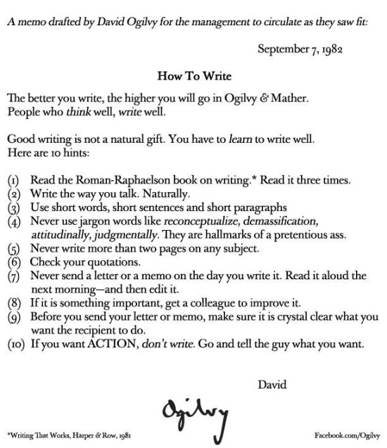 La nota empieza diciendo:

"Cuanto mejor escribas, más alto llegarás dentro de Ogilvy &amp; Mather.

La gente que piensa bien, escribe bien.

La buena escritura no es un don natural. Es algo que debes aprender".