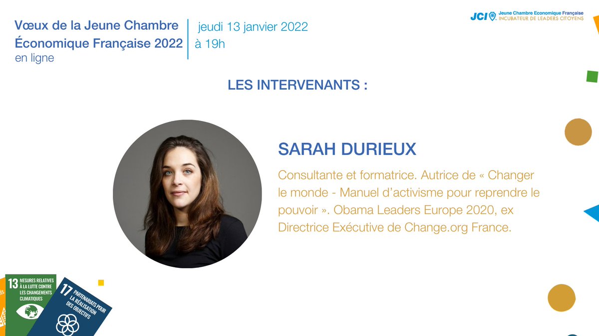 📅 #Vœux de la JCEF le 13/01 - 19h. Sarah Durieux,  autrice de « Changer le monde - Manuel d’activisme pour reprendre le pouvoir » sera avec nous pour une masterclass sur la mobilisation citoyenne ! Je participe 👉bit.ly/32ZPB21 <a href="/Sarah__Durieux/">Sarah Durieux</a>