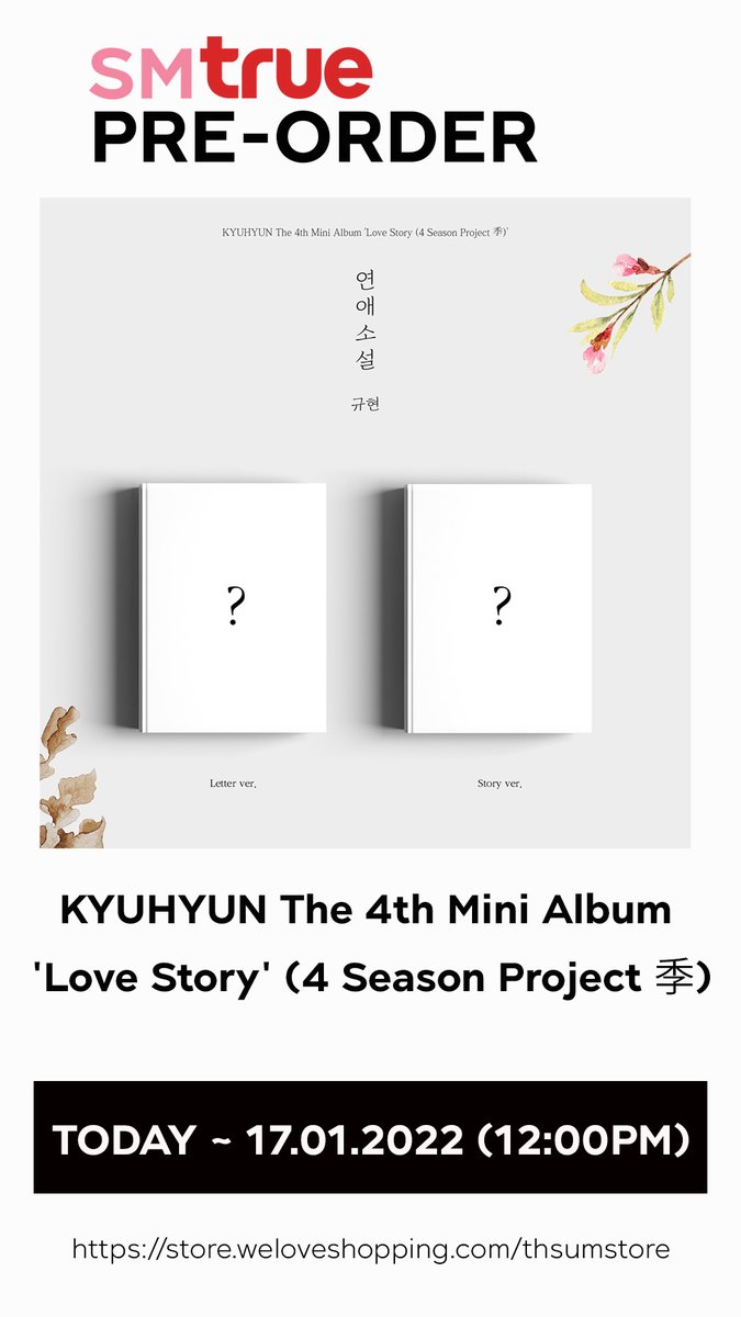 SMTrueThailand's tweet photo. [#SMTrue_PreOrder]

❝ มินิอัลบั้มชุดที่ 4 ‘Love Story (4 Season Project 季)’ ของ #KYUHYUN ❞

💙 แบบสุ่ม ver.
💙 620฿ (รับโปส) │ 580฿ (ไม่รับโปส)
💙 Pre-Order ตอนนี้ ~ 17 ม.ค. 65 (12.00 น.) ทาง https://t.co/WCIqokSdtm

https://t.co/rLpHi9Mr4I

#LoveStory #PROJECT季
#SUPERJUNIOR https://t.co/4v5lB6ZAv6