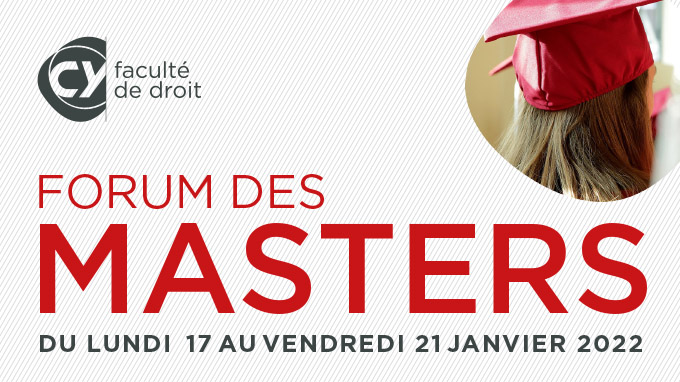 UCPdroit's tweet photo. 📣Étudiants en L2 et L3 @UCPdroit 
Encore indécis.e.s sur votre choix de master ?
La Faculté de #droit CY organise pour vous le Forum des #masters du 17 au 21 janvier 2022 !
Calendrier des conférences 👉 https://t.co/kByb2Kw47D
@UniversiteCergy 
Venez nombreux !!! https://t.co/XyLsYFI1YO