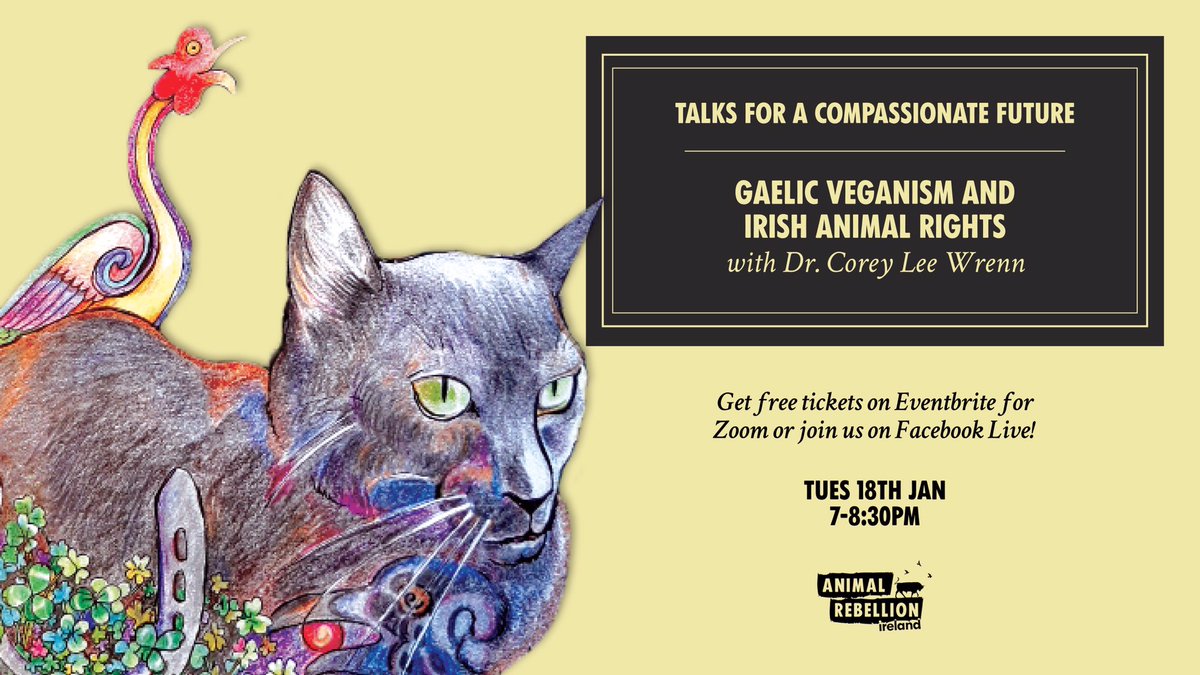 Join us with Dr. Corey Lee Wrenn for the latest installment in our ‘Talks for a Compassionate Future’. Free tickets for this Zoom event are available on Eventbrite and we will also be live-streaming on Facebook! #animalrebellionireland #talksforacompassionatefuture #irishvegan