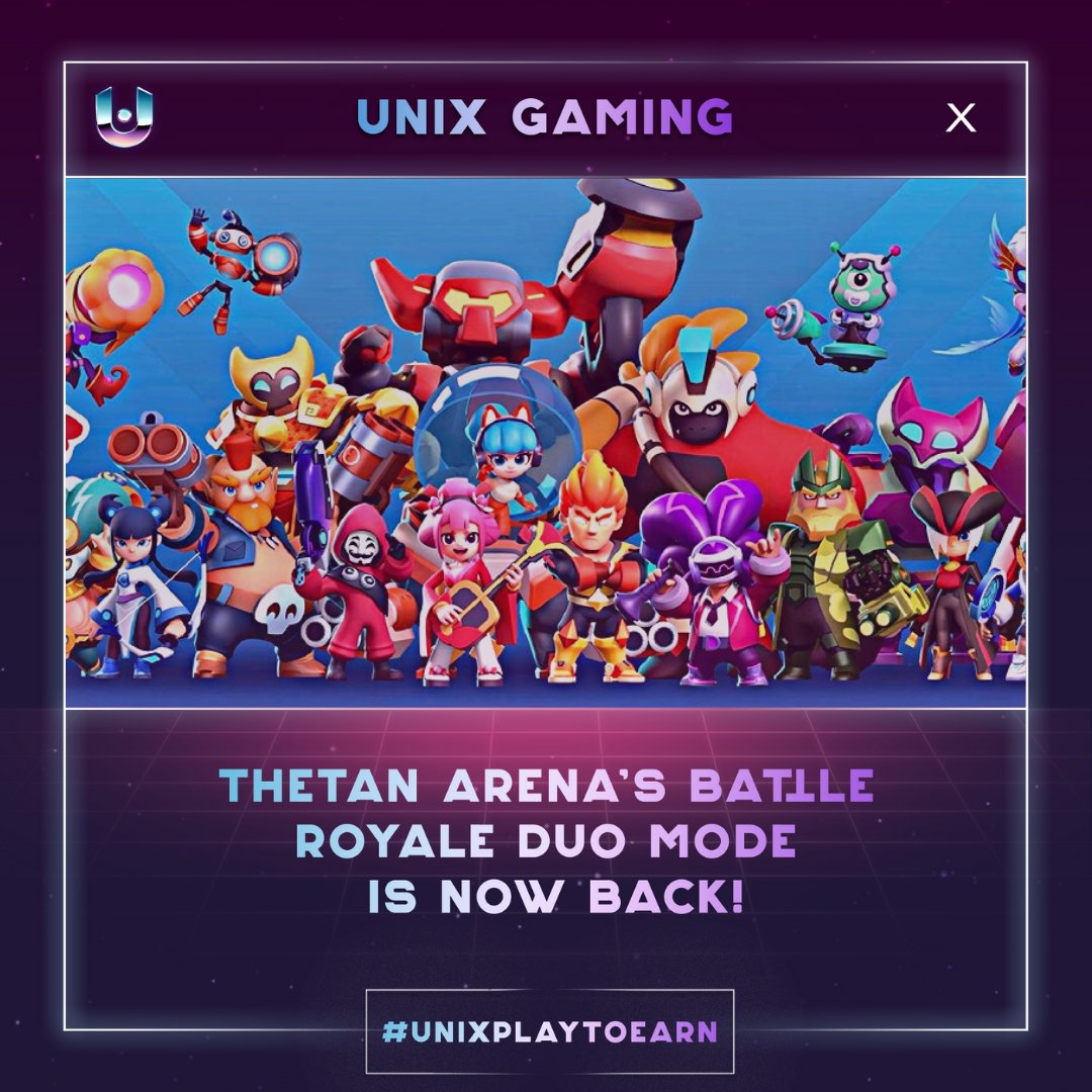unixcorpgg's tweet photo. Become the last duo standing with @ThetanArena's Battle Royal Duo Mode! 
Don't forget to invite your friends and become epic in-game while you #PlayToEarn! 

#UniX #UniXGaming #ThetanArena #Duo #BattleRoyale  #BSC $THC $THG #GameFi https://t.co/oKYlR7HnuH