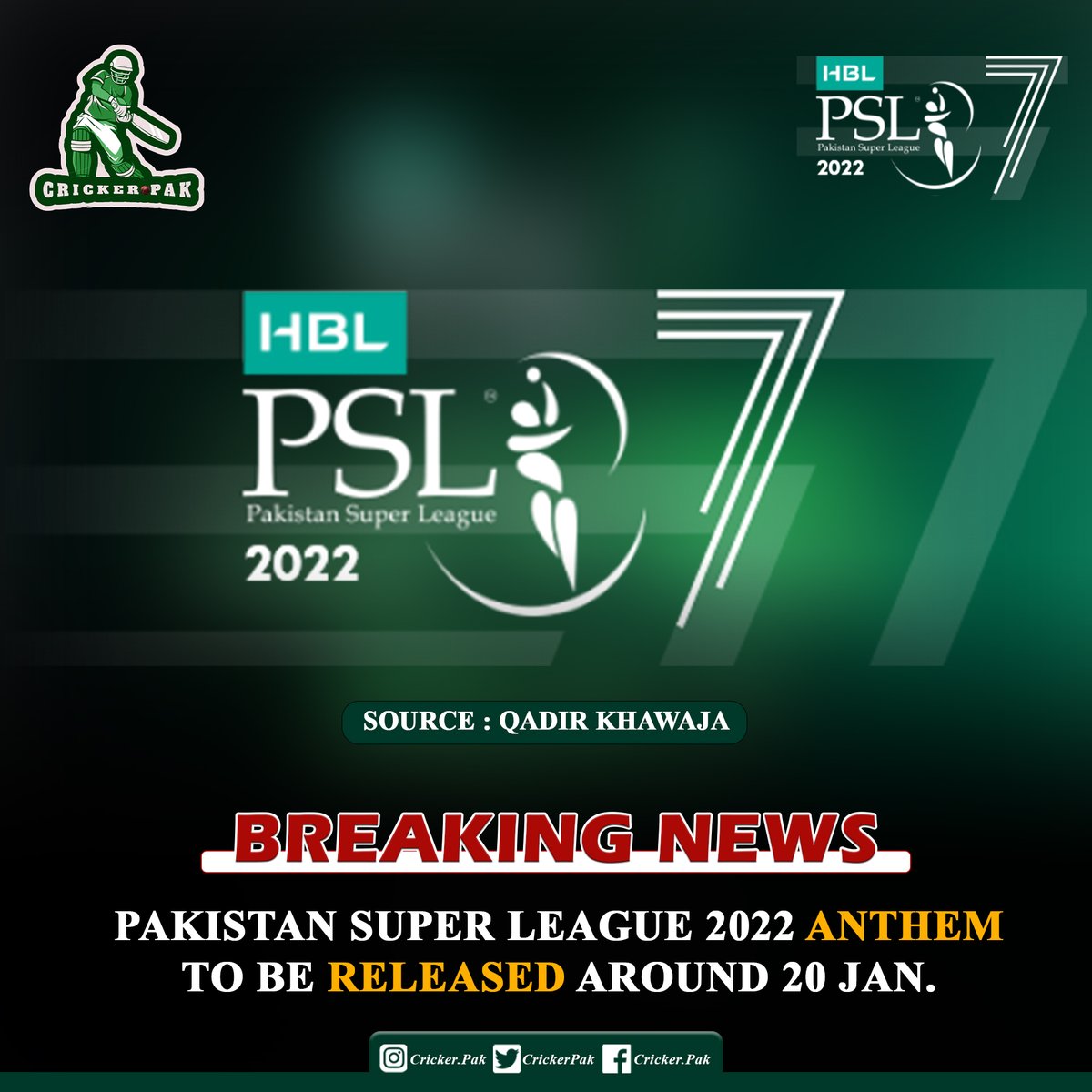 According to the sources Pakistan Super League 2022 Anthem to be released around 20 Jan.

#LevelHai #HBLPSL7 #PSL2022 #HBLPSL #psl7 #WeHaveWeWill #CricketTwitter #PakistanZindabad #Cricket #T20WorldCup #OneNationOnePassion #HarHaalMainCricket #KhelTouHoRahaHai #T20WorldCup21