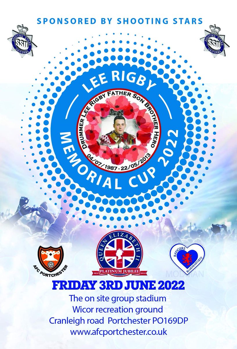 QUEENS JUBILEE BANK HOLIDAY 3RD JUNE 2PM THE LEE RIGBY MEMORIAL CUP Ex Rangers v Ex Portsmouth at @AFCPortchester raising money for @FoundationRigby Ex Rangers already confirmed @MarkHateley10 @alexrae1969 @dajrobbo1968 @marvellous_77 @clinthill29 @tcow3 Neil Murray