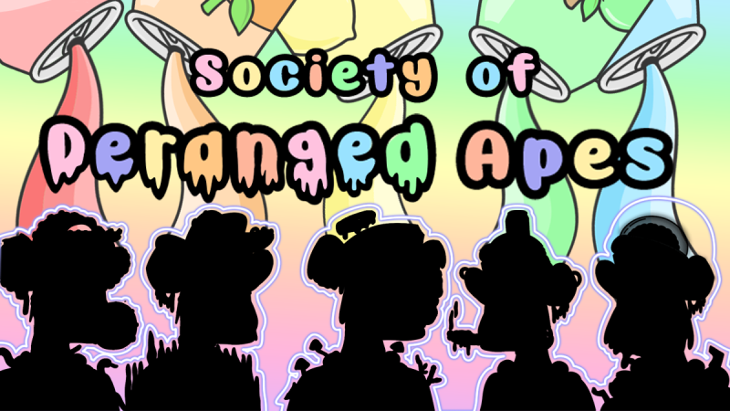 Society of Deranged Apes -- Feb. 25, 2022 🚀 #SODAtivity 

#NFTCommunity #nftart #NFTCollection