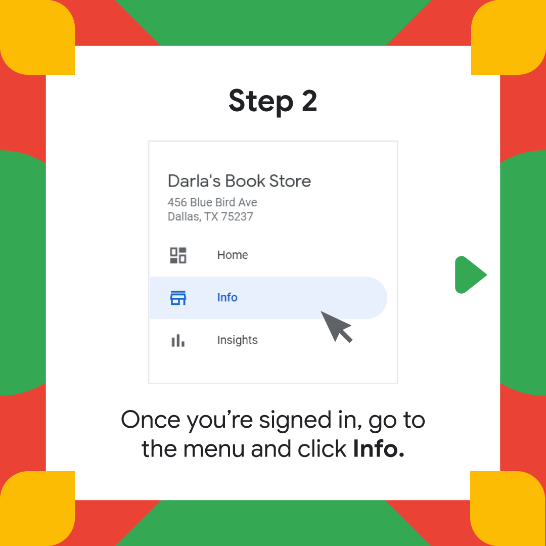 Square image with a green, red and yellow border. Text reads: Step 2, Once you're signed in, go to the menu and click Info. A snapshot shows a cursor hovering over the word "Info." 