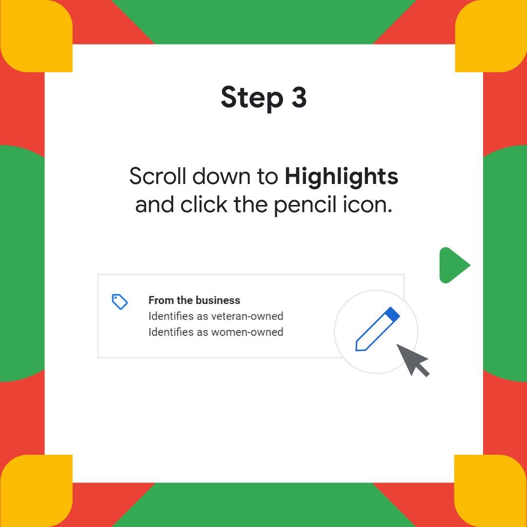 Square image with a green, yellow and red border. Text reads: Step 3, scroll down to Highlights and click the pencil icon. A graphic design shows a cursor over a pencil icon. 
