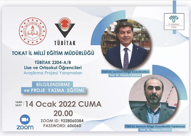 AkademiTokat's tweet photo. TÜBİTAK Samsun Bölge Koordinatörü Prof. Dr. Hasan İçbudak ve Koordinatör Yardımcısı Prof. Dr. Yıldıray Topcu tarafından, çevrimiçi TÜBİTAK 2204-A/B Lise ve Ortaokul Öğrencileri Araştırma Projesi Yarışmaları Bilgilendirme ve Proje Yazma Eğitimi verilecek. 

@tcmeb @Murat4Kucukali https://t.co/QDcLHLPLwX