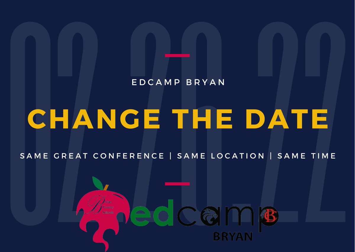 Mark your calendars for a change of date for Edcamp Bryan 2022.  Edcamp Bryan will take place on Saturday, February 26, 2022 from 8:30-12:30.  Same great conference, same location &amp; the same time.  Still need to register?  No problem!  Register today -  bit.ly/EdCamp2022