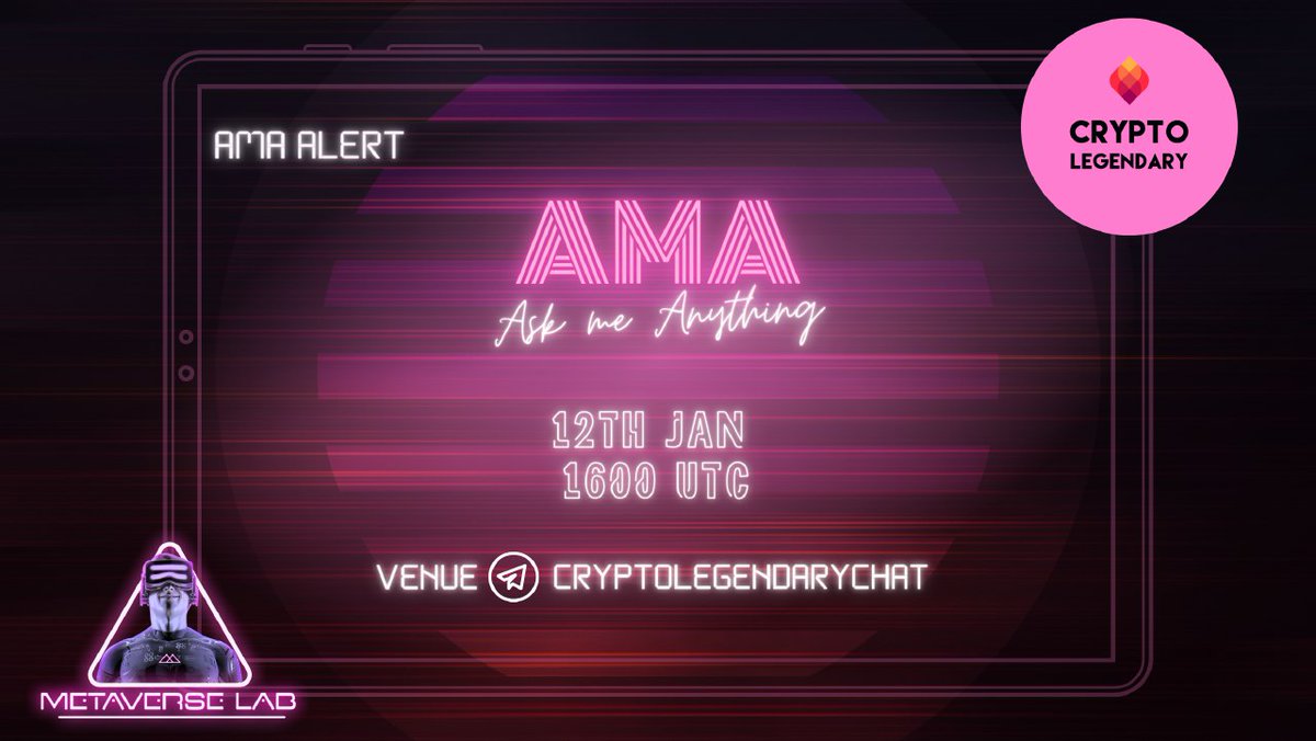 ✨Hello everyone😃👋

📌We're glad to announce that <a href="/LabMetaverse/">METAVERSE LAB</a> has planned an AMA📢 session with @CryptoLegendaryChat💎

📍Where: t.me/cryptolegendar… 
📆 When: Thursday, 12th January, 2022
⏰ Time: 16:00 UTC

📨 Join us for more exciting updates ~ t.me/LabMetaverse