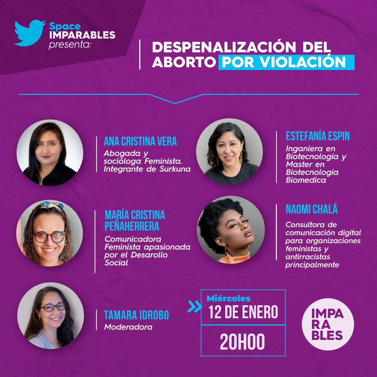 SurkunaEc's tweet photo. 🟢TWITTER SPACE @ImparablesEc presenta: 

Despenalización de #AbortoPorViolacion 
🗓️ Miércoles 12 de enero 2022
⏰20h:00

#UnaLeyJustaYReparadora https://t.co/MvpAE58CN8